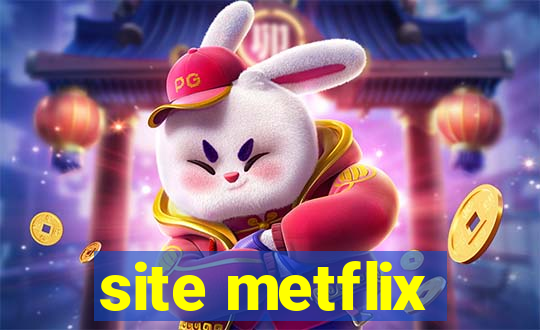 site metflix